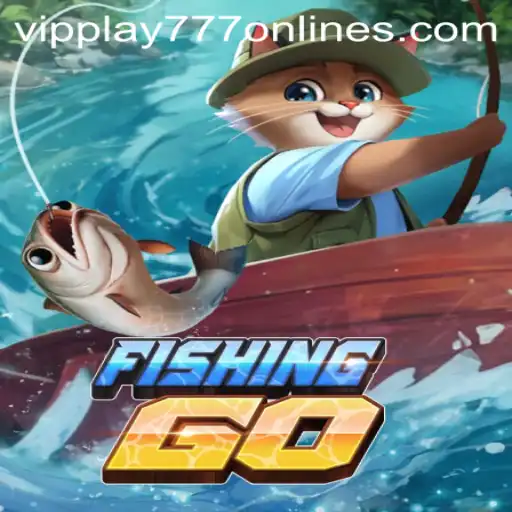 Explore the Exciting World of FishingGO and VIPPLAY777