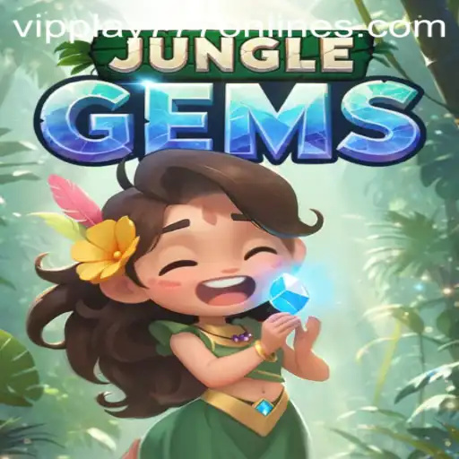Discover the Magic of JungleGems with VIPPLAY777: An In-Depth Look