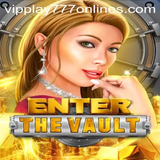 Enter the Vault: A New Era in Gaming with VIPPLAY777